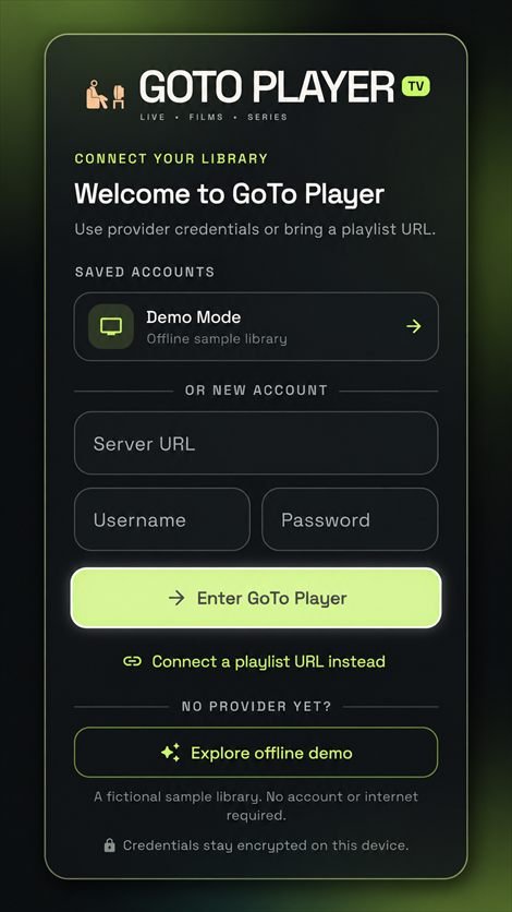 GoTo Player welcome screen with server login, playlist option and offline demo